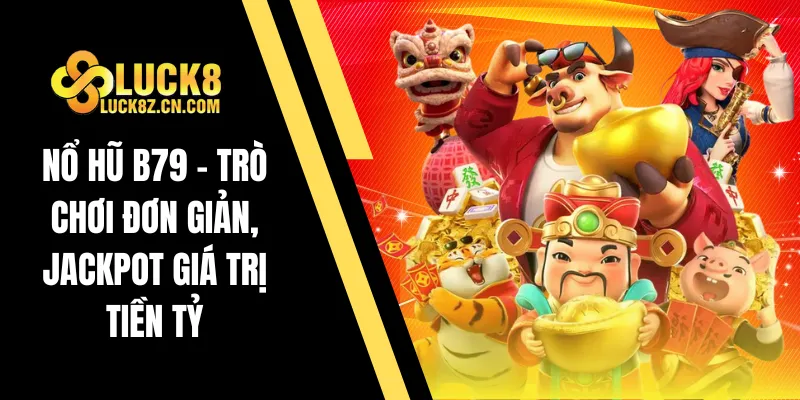 Nổ hũ B79