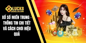 Xổ số miền Trung